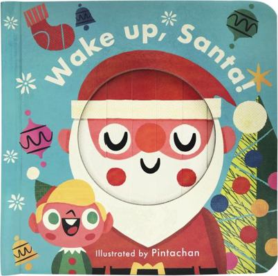 Little Faces: Wake Up, Santa! 1910277452 Book Cover