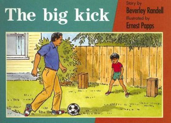 The Big Kick (New PM Story Books) 0435049100 Book Cover
