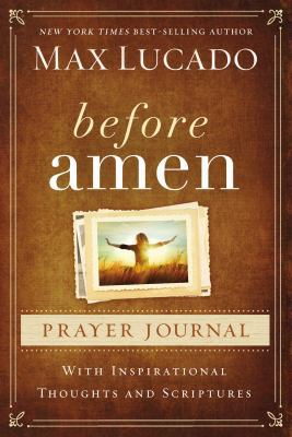 Before Amen Prayer Journal 0718014065 Book Cover