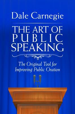 The Art of Public Speaking: The Original Tool f... 1945186488 Book Cover