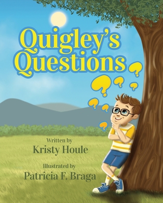 Quigley's Questions 1087943566 Book Cover