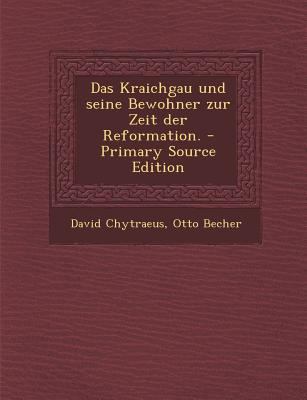Das Kraichgau Und Seine Bewohner Zur Zeit Der R... [German] 1295468980 Book Cover