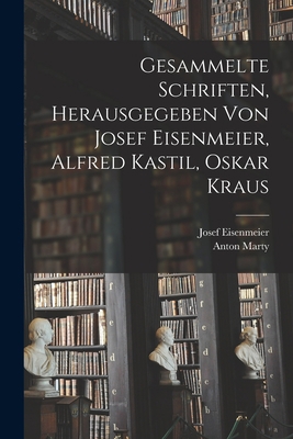 Gesammelte Schriften, herausgegeben von Josef E... [German] 1017701520 Book Cover