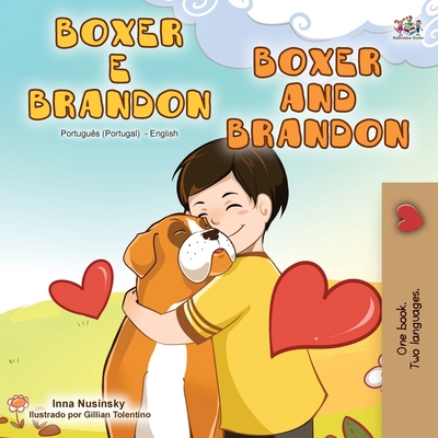 Boxer and Brandon (Portuguese English Bilingual... [Portuguese] 1525924001 Book Cover