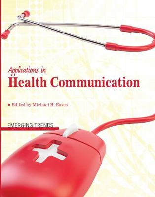 Applications in Health Comm 1465237879 Book Cover