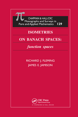 Isometries on Banach Spaces: function spaces 0367395576 Book Cover