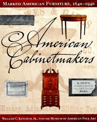 American Cabinetmakers: Marked American Furnitu... 0517595621 Book Cover