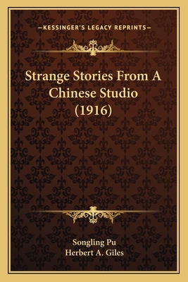 Strange Stories From A Chinese Studio (1916) 1165550687 Book Cover