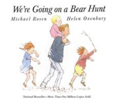 We're Going on a Bear Hunt 0689853491 Book Cover