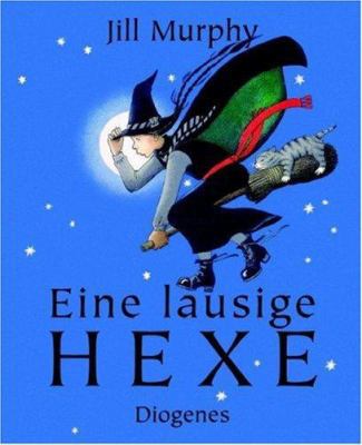 Eine lausige Hexe. [German] 3257008732 Book Cover