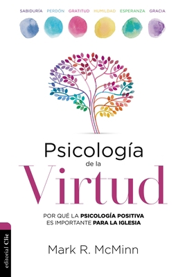 Psicología de la Virtud: Por Qué La Psicología ... [Spanish] 8417620656 Book Cover