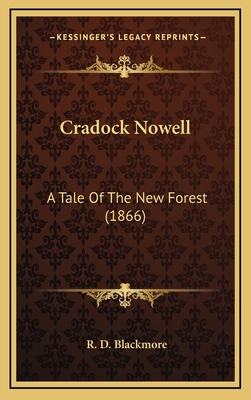 Cradock Nowell: A Tale of the New Forest (1866) 1164352199 Book Cover