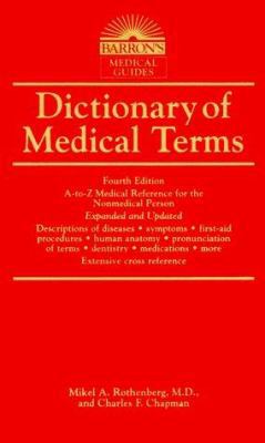 Dictionary of Medical Terms (Barron's Medical G... 0764112015 Book Cover