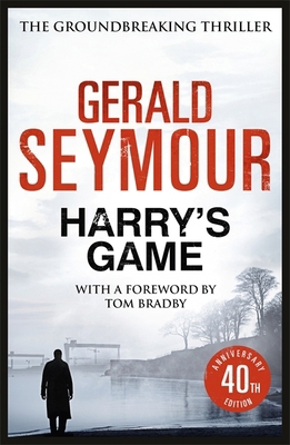 Harry's Game: The 40th Anniversary Edition 1473626056 Book Cover