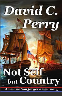 Not Self but Country: A new nation forges a new... 151237105X Book Cover