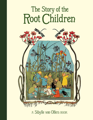 The Story of the Root Children 1782506918 Book Cover