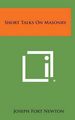 Short Talks on Masonry 1258914743 Book Cover