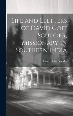 Life and Lletters of David Coit Scudder, Missio... 1020923520 Book Cover