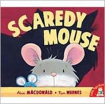 Scaredy Mouse 1854307762 Book Cover