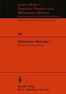 Statistische Methoden I: Grundlagen Und Versuch... [German] 3540049614 Book Cover