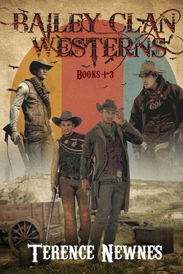 Bailey Clan Westerns - Books 1-3 4824125405 Book Cover