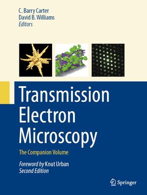 Transmission Electron Microscopy: The Companion... 303180788X Book Cover