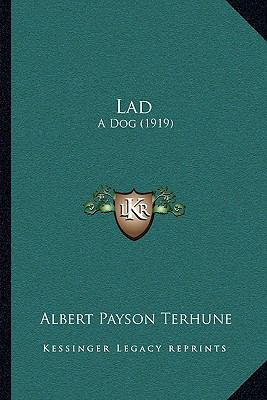 Lad: A Dog (1919) 1164926381 Book Cover
