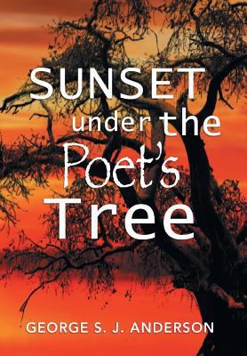 Sunset Under the Poet's Tree 1483638138 Book Cover