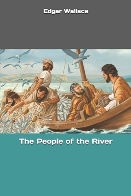The People of the River 1697395775 Book Cover