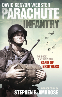 Parachute Infantry: The book that inspired Band... 0091957982 Book Cover