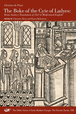 The Boke of the Cyte of Ladyes: Brian Anslay's ... 1649591160 Book Cover