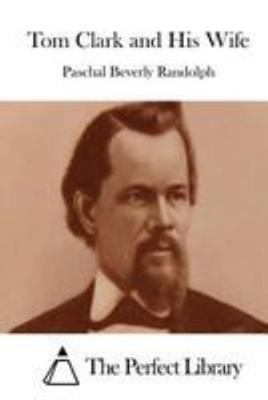 Tom Clark and His Wife 1512129488 Book Cover
