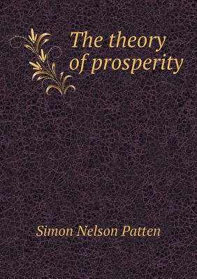 The theory of prosperity 5518470363 Book Cover