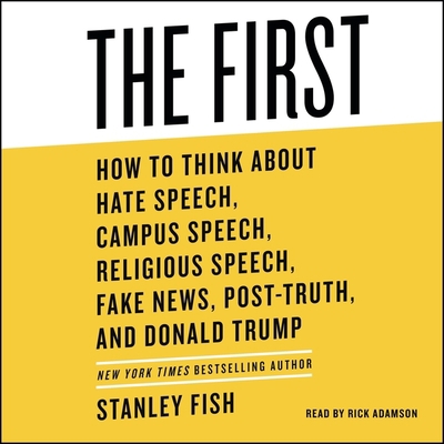 The First: How to Think about Hate Speech, Camp... 1508285179 Book Cover