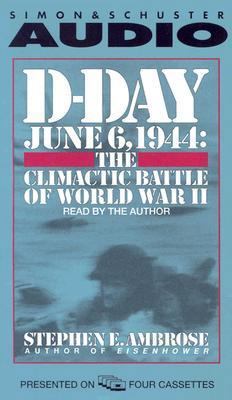D-Day June 6, 1944: The Climactic Battle of Wor... 0671894781 Book Cover