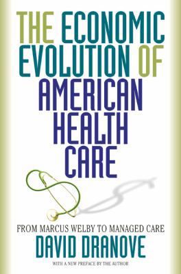 The Economic Evolution of American Health Care ... B0018UYPES Book Cover