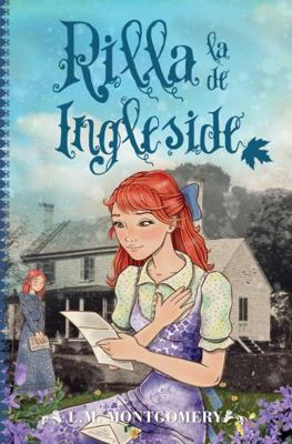 Rilla, La de Ingleside [Spanish] 841594358X Book Cover