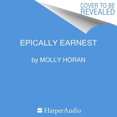 Epically Earnest 0358634849 Book Cover