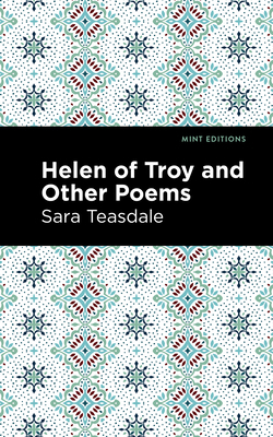 Helen of Troy and Other Poems 1513135163 Book Cover