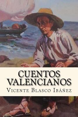 Cuentos Valencianos (Spanish Edition) [Spanish] 1539624129 Book Cover