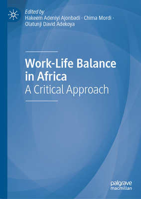 Work-Life Balance in Africa: A Critical Approach 303138007X Book Cover