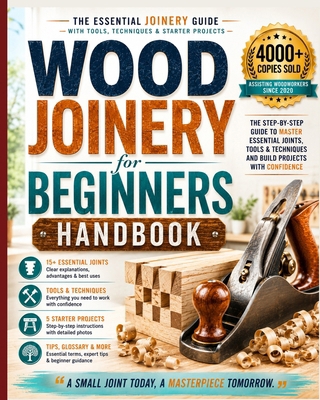 Wood Joinery for Beginners Handbook: The Essent... B08C7N7Y1P Book Cover
