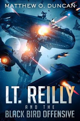 Lt. Reilly and the Black Bird Offensive 0359457746 Book Cover