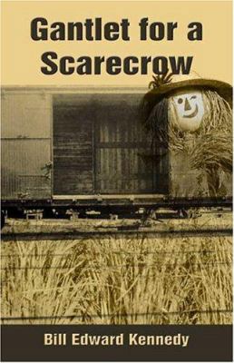 Gantlet For A Scarecrow 1413737137 Book Cover