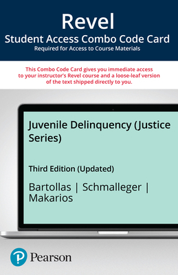 Revel for Juvenile Delinquency (Justice Series)... 0135779553 Book Cover