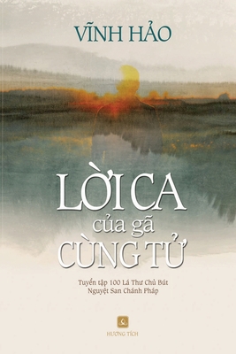 Lời ca của gã cùng tử [Vietnamese] B088SSMNK2 Book Cover