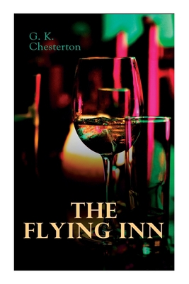 The Flying Inn: Dystopian Novel 8027306329 Book Cover