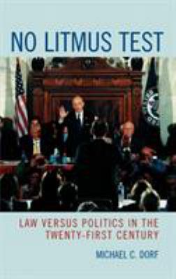 No Litmus Test: Law Versus Politics in the Twen... 074255029X Book Cover