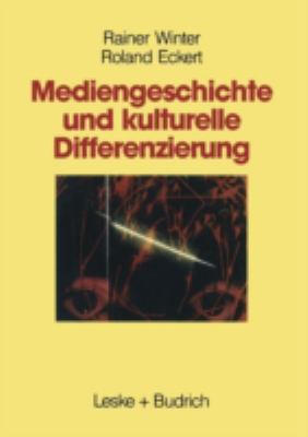 Mediengeschichte Und Kulturelle Differenzierung... [German] 3810008575 Book Cover