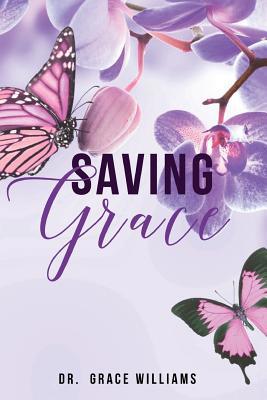 Saving Grace 1721150358 Book Cover